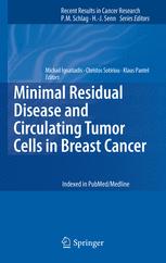 Minimal Residual Disease and Circulating Tumor Cells in Breast Cancer - Michail Ignatiadis; Christos Sotiriou; Klaus Pantel