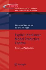 Explicit Nonlinear Model Predictive Control - Alexandra Grancharova; Tor Arne Johansen