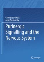 Purinergic Signalling and the Nervous System - Geoffrey Burnstock; Verkhratsky Alexei