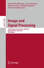 Image and Signal Processing - Abderrahim Elmoataz; Driss Mammass; Olivier Lezoray; Fathallah Nouboud; Driss Aboutajdine