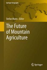 The Future of Mountain Agriculture - Stefan Mann