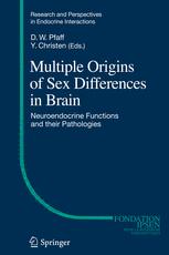 Multiple Origins of Sex Differences in Brain - Donald W Pfaff; Yves Christen