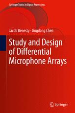 Study and Design of Differential Microphone Arrays - Jacob Benesty; Jingdong Chen