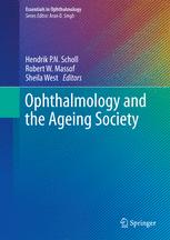 Ophthalmology and the Ageing Society - Hendrik P.N. Scholl; Robert W. Massof; Sheila West