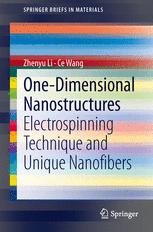 One-Dimensional nanostructures - Zhenyu Li; Ce Wang