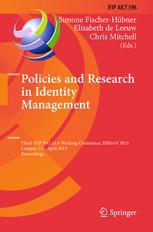 Policies and Research in Identity Management - Simone Fischer-HÃ¼bner; Elisabeth de Leeuw; Chris J. Mitchell