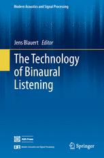 The Technology of Binaural Listening - Jens Blauert