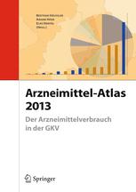 Arzneimittel-Atlas 2013 - Bertram HÃ¤ussler; Ariane HÃ¶er; Elke Hempel