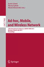 Ad-hoc, Mobile, and Wireless Networks - Jacek Cichon; Maciej Gebala; Marek Klonowski