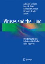 Viruses and the Lung - Armando E. Fraire; Bruce A. Woda; Raymond M. Welsh; Richard L. Kradin