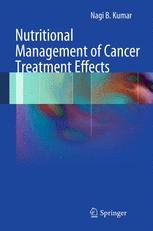 Nutritional Management of Cancer Treatment Effects - Nagi B. Kumar