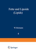 Fette und Lipoide (Lipids) - Werner Heimann
