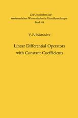 Linear Differential Operators with Constant Coefficients - Arthur A. Brown; Victor Pavlovic Palamodov