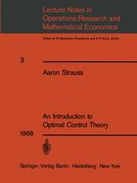 An Introduction to Optimal Control Theory - Aaron Strauss