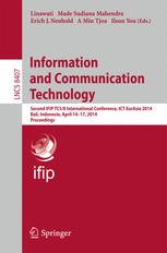 Information and Communication Technology - Linawati; Made Sudiana Mahendra; Erich J. Neuhold; A Min Tjoa; Ilsun You