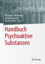 Handbuch Psychoaktive Substanzen - Maximilian von Heyden; Henrik Jungaberle; Tomislav MajiÄ?