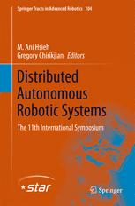 Distributed Autonomous Robotic Systems - M. Ani Hsieh; Gregory Chirikjian