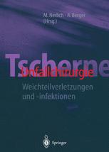 Tscherne Unfallchirurgie - Michael Nerlich; Alfred Berger