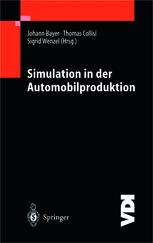Simulation in der Automobilproduktion - Johannes Bayer; Thomas Collisi; Sigrid Wenzel