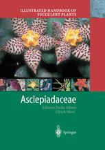 Illustrated Handbook of Succulent Plants: Asclepiadaceae - Focke Albers; Ulrich Meve