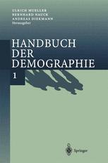 Handbuch der Demographie 1 - U. Mueller; B. Nauck; A. Diekmann