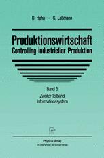 Produktionswirtschaft - Controlling industrieller Produktion - Dietger Hahn; Gert LaÃ?mann