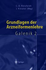 Grundlagen der Arzneiformenlehre - Claus-Dieter Herzfeldt; JÃ¶rg Kreuter
