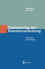 Outsourcing der Datenverarbeitung - wlfgang Lux; Peter SchÃ¶n