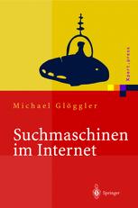 Suchmaschinen im Internet - Michael GlÃ¶ggler