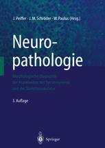 Neuropathologie - J. Peiffer; J.M. SchrÃ¶der; W. Paulus