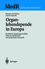 Organlebendspende in Europa - Thomas Gutmann; D. Baur; Ulrich Schroth