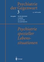 Psychiatrie spezieller Lebenssituationen - H. Helmchen; F. Henn; H. Lauter; N. Sartorius