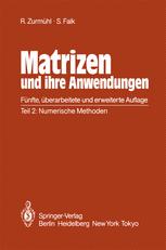 Matrizen und ihre Anwendungen fÃ¼r Angewandte Mathematiker, Physiker und Ingenieure - Rudolf ZurmÃ¼hl; Sigurd Falk