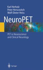 NeuroPET - K. Herholz; P. Herscovitch; W.-D. Heiss