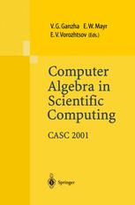 Computer Algebra in Scientific Computing CASC 2001