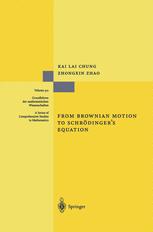 From Brownian Motion to SchrÃ¶dingerâs Equation