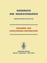 Peripheres und Sympathisches Nervensystem - W. Krücke; D. A. Loose; K. E. Loose; K. Piscol; P. Röttgen; O. Stochdorph; R. Wüllenweber