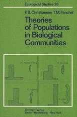 Theories of Populations in Biological Communities - F. B. Christiansen; T. M. Fenchel