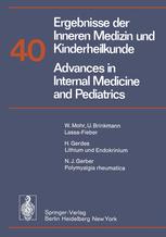 Ergebnisse der Inneren Medizin und Kinderheilkunde / Advances in Internal Medicine and Pediatrics - P. Frick; G.-A. von Harnack; G. A. Martini; A. Prader; R. Schoen; H. P. Wolff