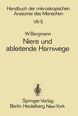 Niere und ableitende Harnwege - Wolfgang Bargmann