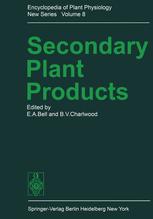 Secondary Plant Products - E.A. Bell; B.V. Charlwood