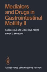 Mediators and Drugs in Gastrointestinal Motility II - A. Bennett