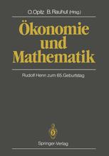 Ökonomie und Mathematik - Otto Opitz; Burkhard Rauhut