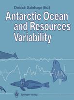 Antarctic Ocean and Resources Variability - Dietrich Sahrhage