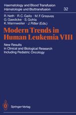 Modern Trends in Human Leukemia VIII - Rolf Neth; Robert C. Gallo; Melvyn F. Greaves; Gerhard Gaedicke; Sven Gohla; Klaus Mannweiler; JÃ¶rg Ritter