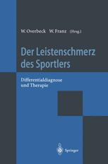 Der Leistenschmerz des Sportlers - W. Overbeck; W. Franz