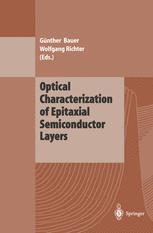 Optical Characterization of Epitaxial Semiconductor Layers - GÃ¼nther Bauer; Wolfgang Richter