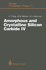 Amorphous and Crystalline Silicon Carbide IV - Cary Y. Yang; M.Mahmudur Rahman; Gary L. Harris