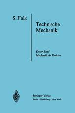 Lehrbuch der Technischen Mechanik - S. Falk