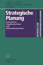 Strategische Planung - JÃ¼rgen Bloech; Uwe GÃ¶tze; Burrkhard Huch; Wolfgang LÃ¼cke; Friedhelm Rudolph